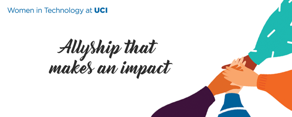 WIT at UCI: Allyship that Makes an Impact