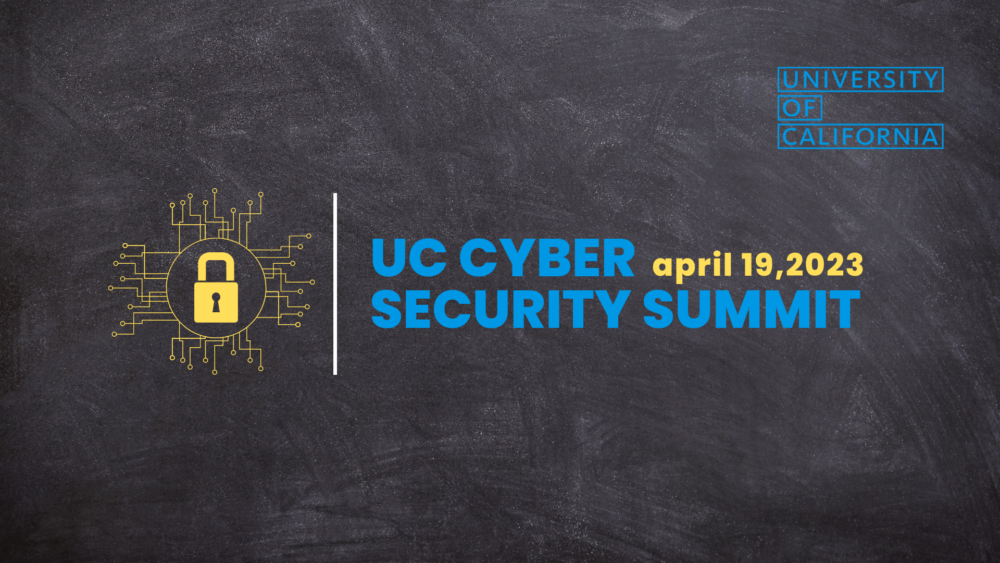 UC Cyber Security Summit, Aril 19, 2023