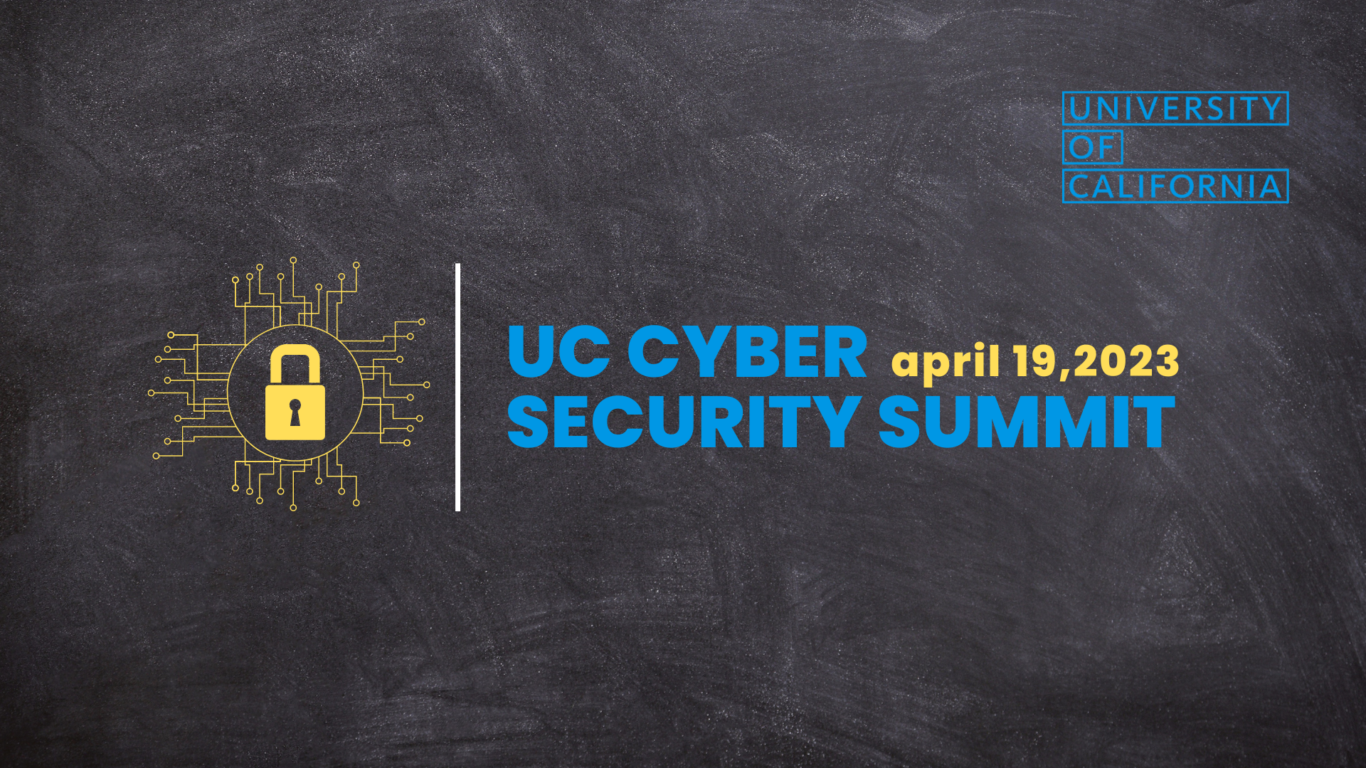 Register now for the UC Cyber Security Summit April 19, 2023 | UC Tech News