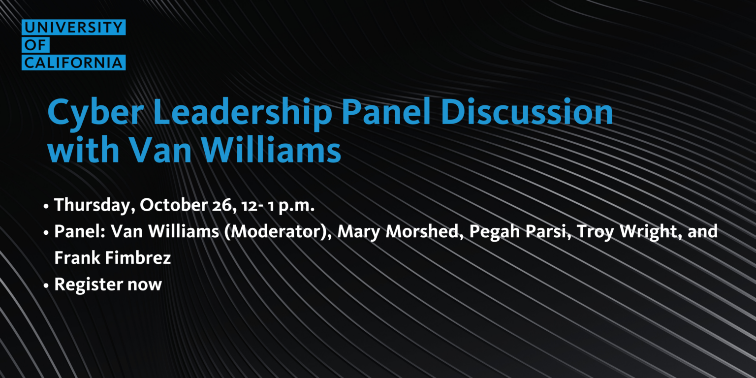 UC Tech Academy Cyber Leadership Program Panel discussion with Van ...