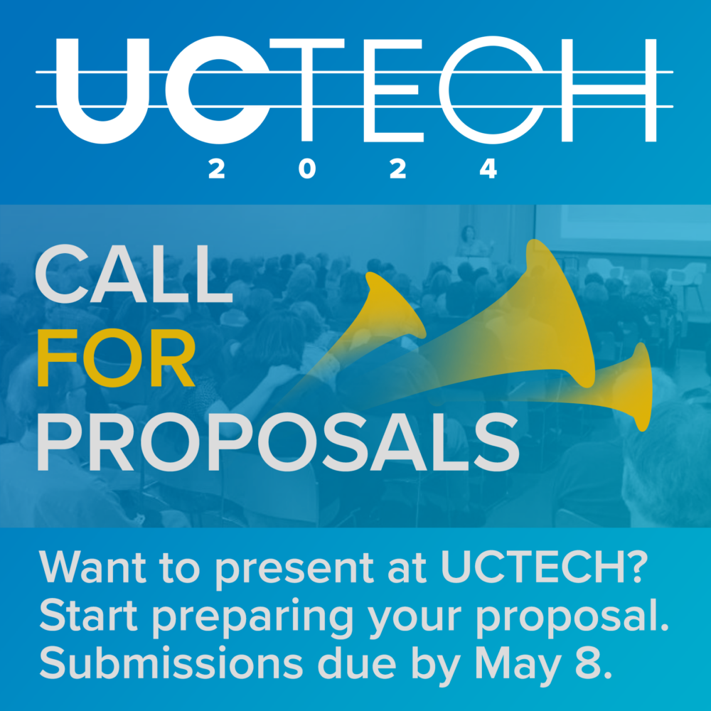 UC Tech 2024 Call for Presentation Proposals - due May 8