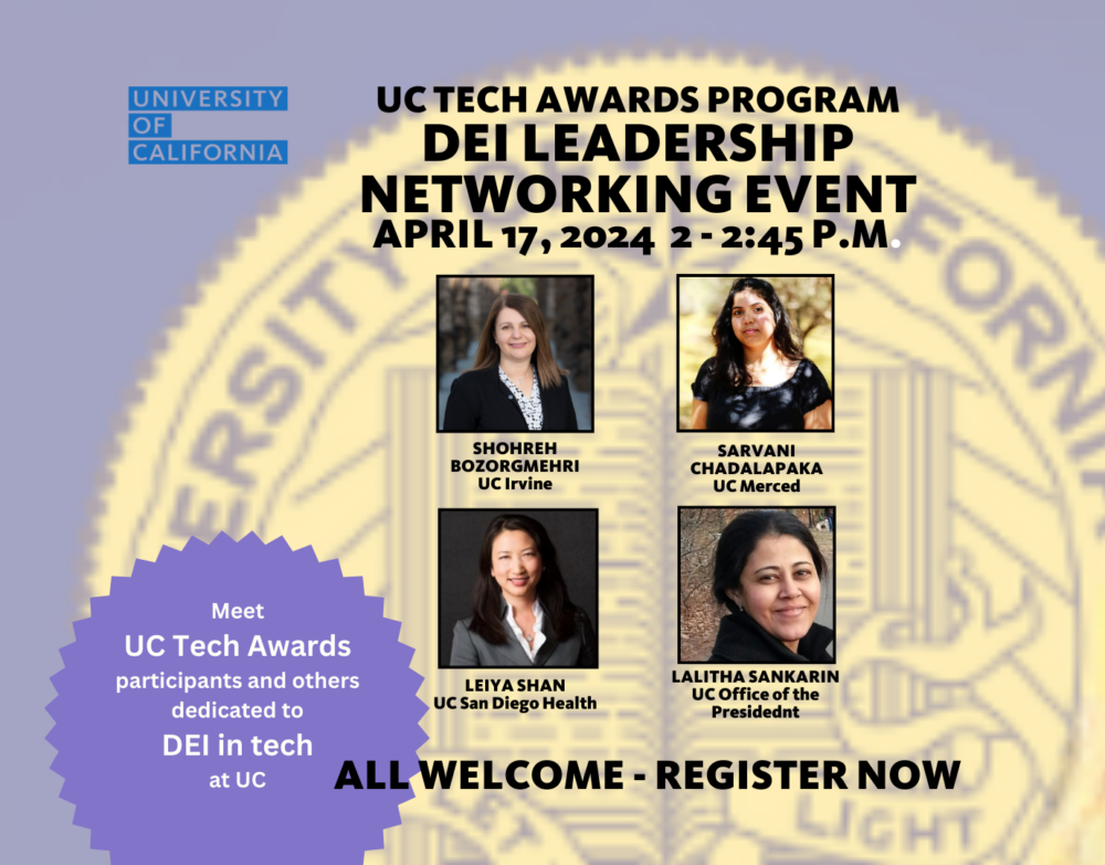 UC Tech Awards Program DEI Leadership Networking Event on 4/17 - All Welcome - Register Now!