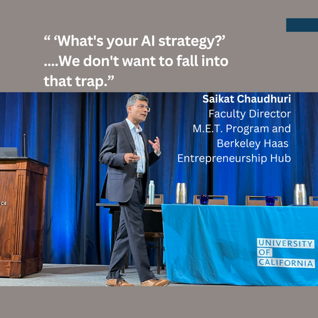 “ ‘What's your AI strategy?’  ....We don't want to fall into  that trap.”  - Saikat Chauduri UCB