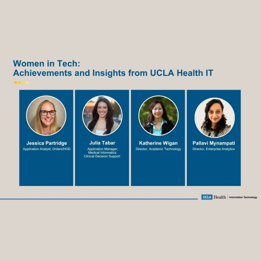 Women in Tech - Achievements and Insights from UCLA Health IT