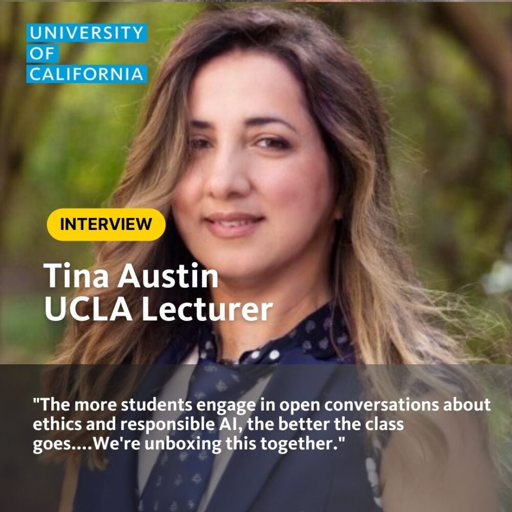 Tina Austin - The more students engage in conversations about ethical and responsible AI, the better. We are all unboxing this together.