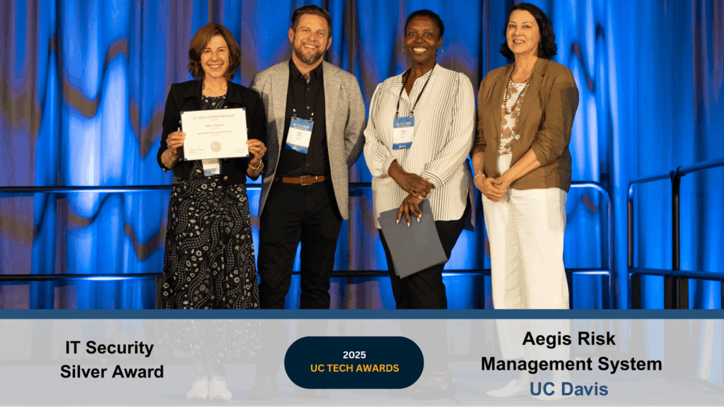 The Aegis Risk Management System from UC Davis received the Silver IT Security Award for enhancing security visibility. Click to view the project.