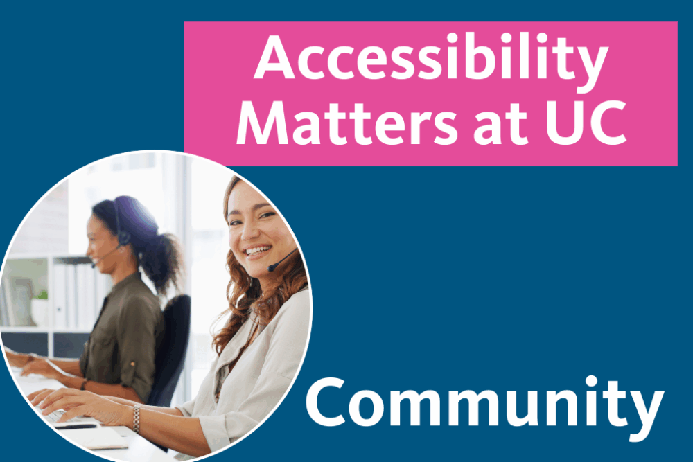 Accessibility Matters at UC - Community with image of woman at computer