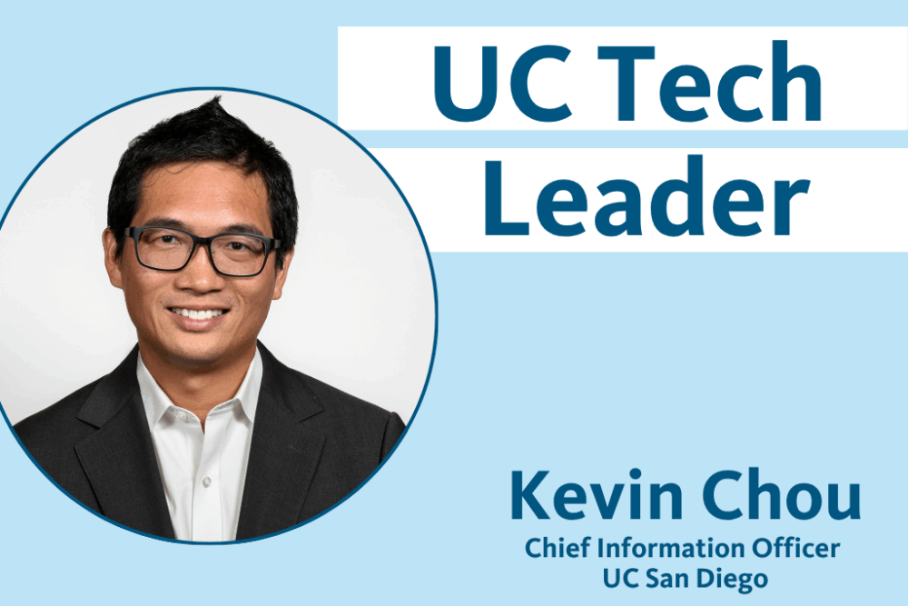 text: UC Tech Leader Kevin Chou, Chief Information Officer, UC San Diego with photo of Kevin Chou