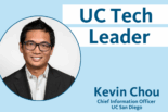 text: UC Tech Leader Kevin Chou, Chief Information Officer, UC San Diego with photo of Kevin Chou