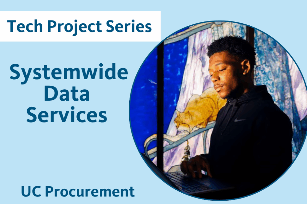 text: Tech Project Series: Systemwide Data Services - UC Procurement with athe photo of a man with a colorful background