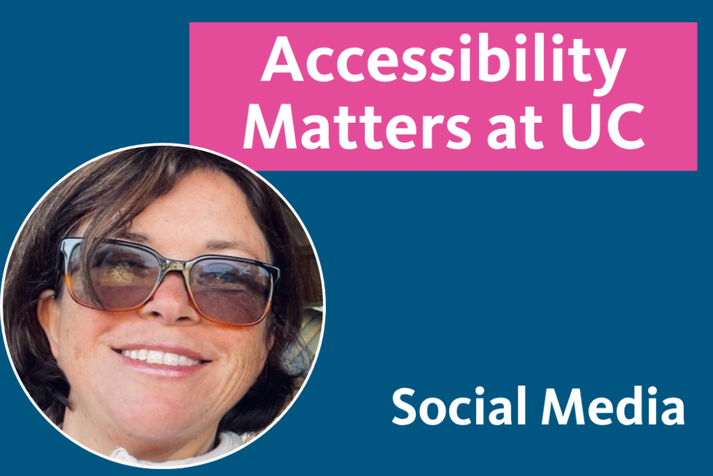 Accessibility Matters at UC - Social Media with image of Jamie Herrera