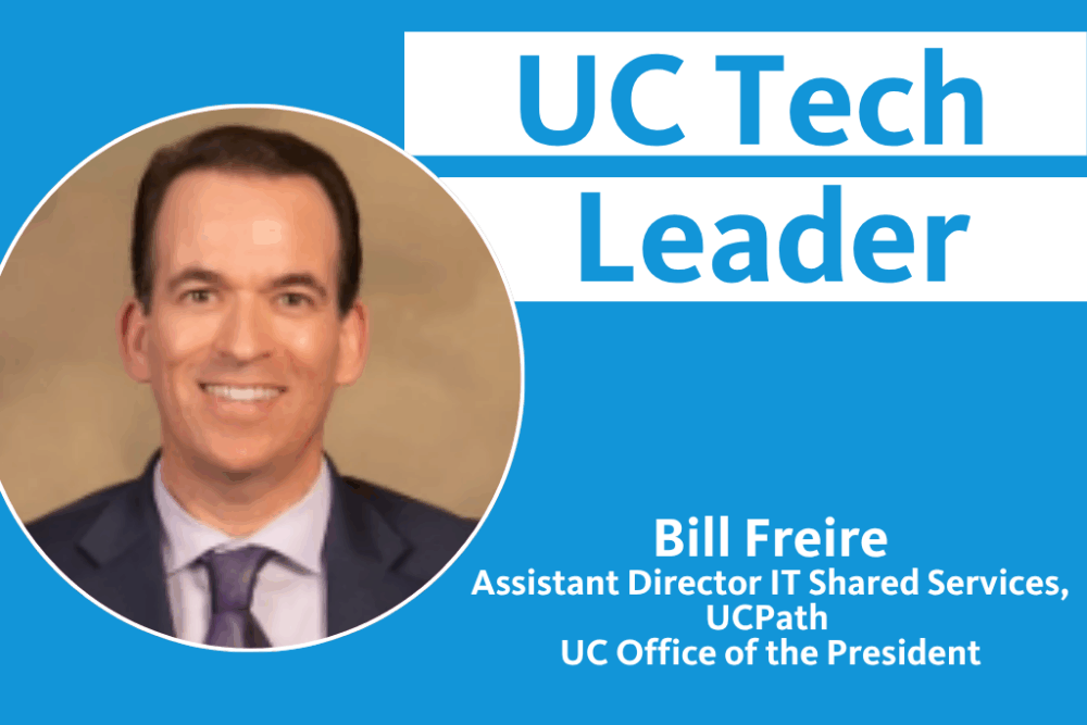 UC Tech Leader Bill Freire Assistant Director IT Shared Services, UCPath with photo of Bill