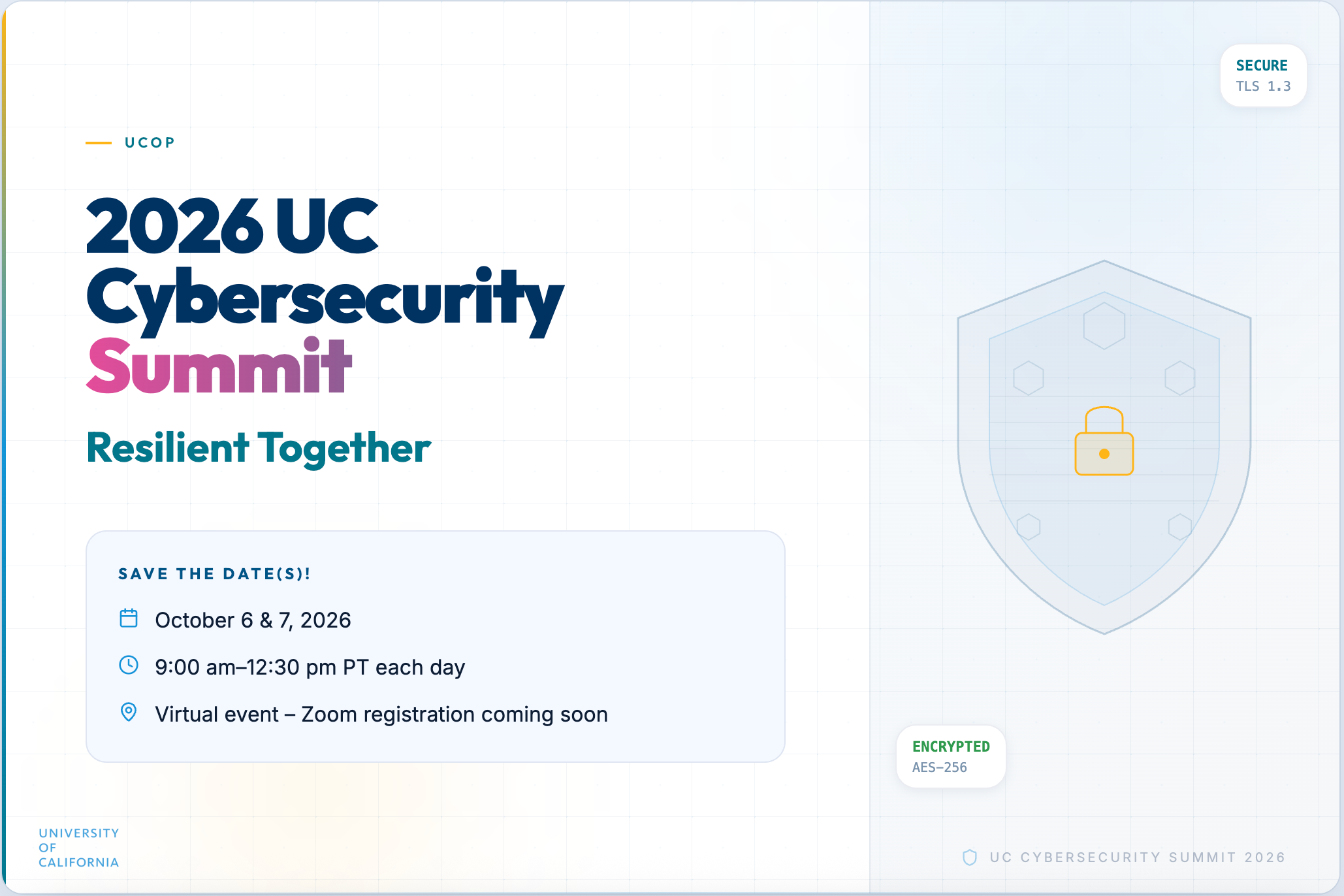 2026 Cybersecurity Summit - Resilient Together Save the Dates Oct 6&7