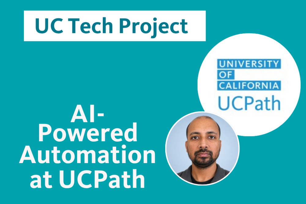 UC Tech Project AI-Powered Automation at UCPath with image of Dipanjan Biswas, Senior Developer