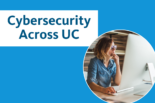 Cybersecurity Across UC with an image of a woman at a computer