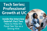 Tech Series: Professional Growth at UC - Inside the Interview Debrief pt 2 - with image of 3 people conversing at work