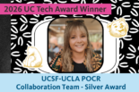 Tech Award Winner UCSF UCLA POCR Collaboration Team - Silver Award with image of team lead Alina Goncharova