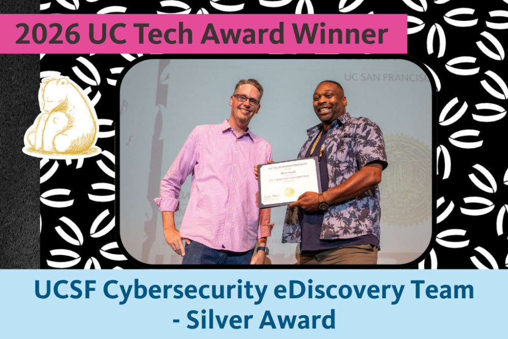 Tech Award Winner UCSF Cybersecurity eDisovery Team - Silver award with photo of Christian Sisenstein and Marlon Lee