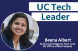 UC Tech Leader Beena Albert, Business Tech Lead, UCOP