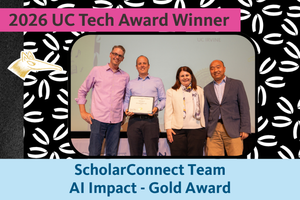 The ScholarConnect Team, recipient of the Gold AI Impact Award at the 2026 UC Tech Awards poses for a photo with UC Merced CIO Nick Dugan.