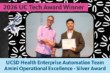 UCSD Health Enterprise Automation team representative, Zammy Wang, holds the Silver Mojgan A. Amini Operational Excellence Award certificate and poses for a photo with UC Merced CIO Nick Dugan.